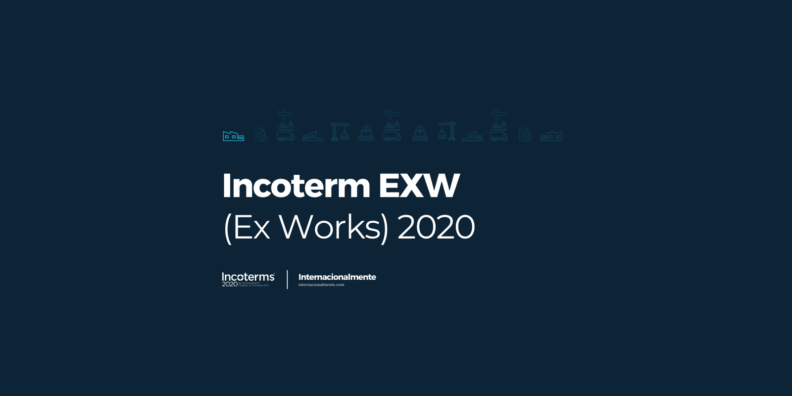 Incoterm EXW Ex Works